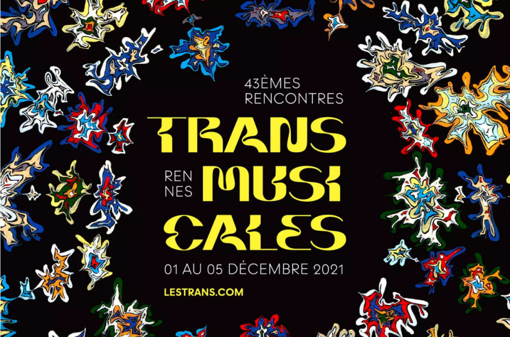 Les Mes Rencontres Trans Musicales De Rennes Fragil Magazine